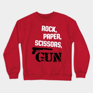 Rock,paper,scissors gun (white) Crewneck Sweatshirt